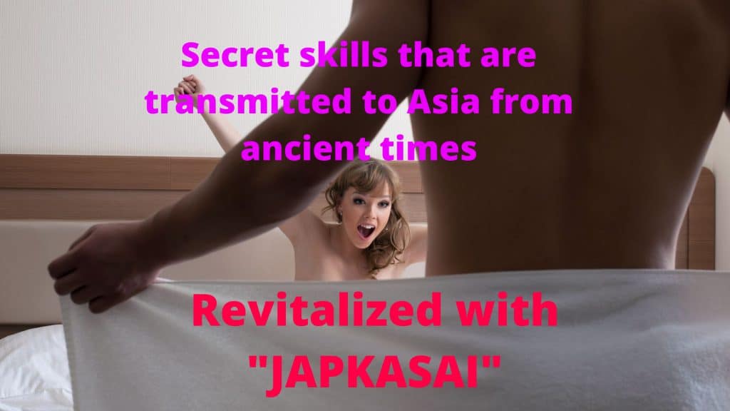 japkasai is secret skills that are transmitted to asia from ancient times